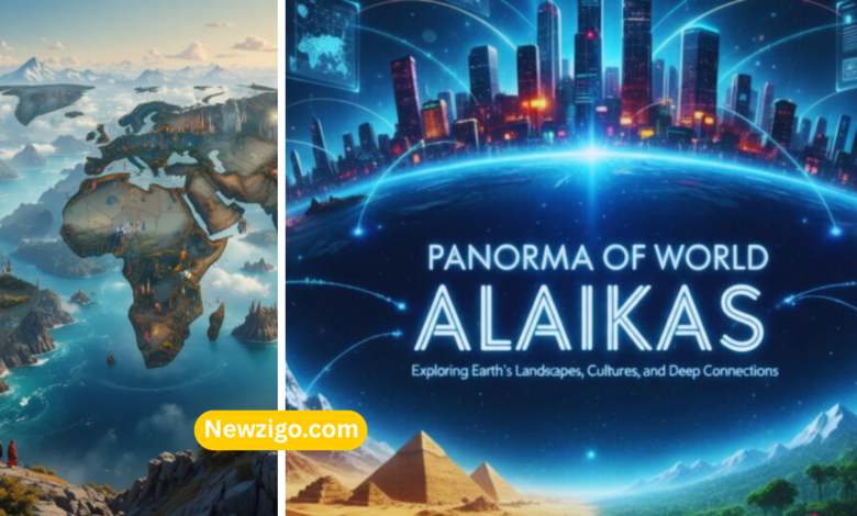 panorama of world alaikas